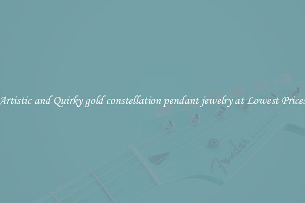 Artistic and Quirky gold constellation pendant jewelry at Lowest Prices