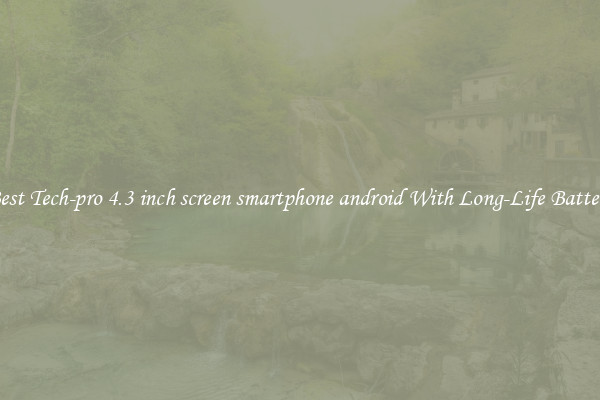 Best Tech-pro 4.3 inch screen smartphone android With Long-Life Battery