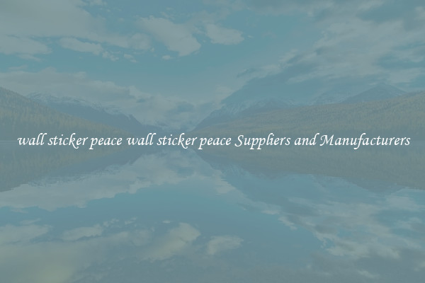 wall sticker peace wall sticker peace Suppliers and Manufacturers