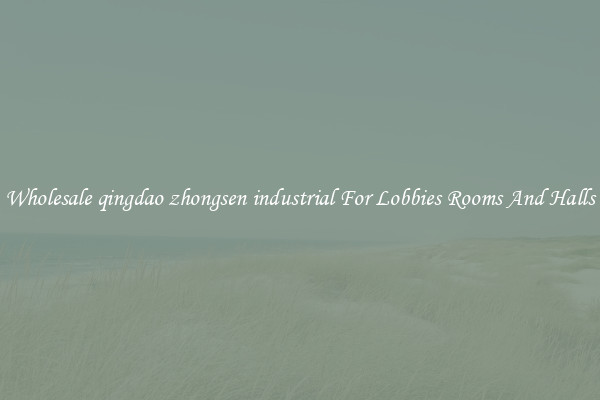 Wholesale qingdao zhongsen industrial For Lobbies Rooms And Halls